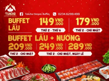 TUKCHA - BUFFET LẨU NƯỚNG CHỈ 149K