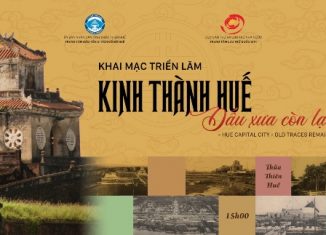 Triển lãm Kinh thành Huế: Dấu xưa còn lại