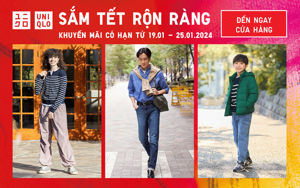 SẮM TẾT RỘN RÀNG CÙNG KHUYẾN MÃI CÓ HẠN TẠI UNIQLO