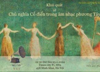 Bét tô VUI #9: Chủ nghĩa cổ điển trong âm nhạc phương Tây