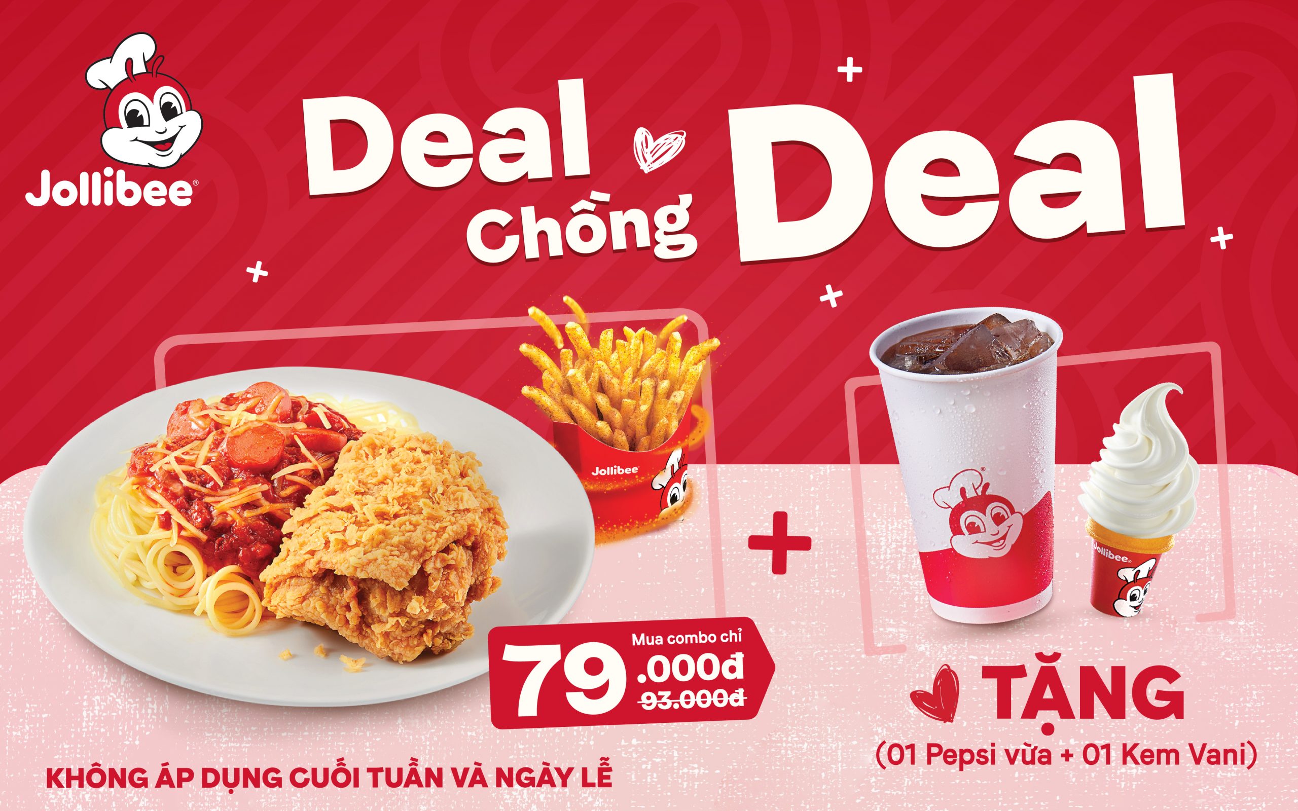 JOLLIBEE -DEAL CHỒNG DEAL – COMBO CHỈ 79K