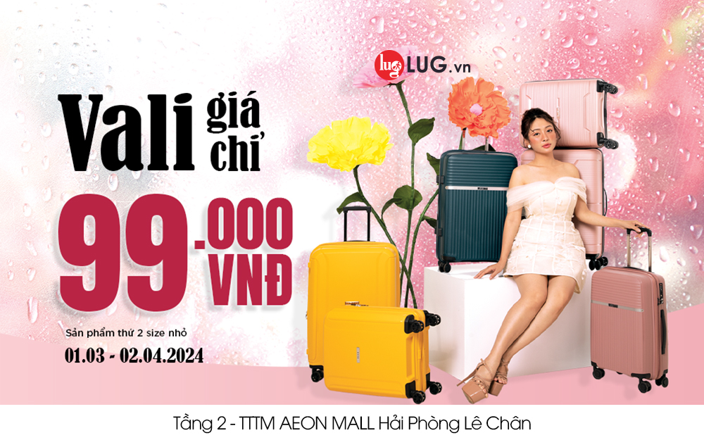 🌸 DEAL NGỌT NGÀO CHÀO THÁNG CỦA NÀNG – VALI CHỈ 830K