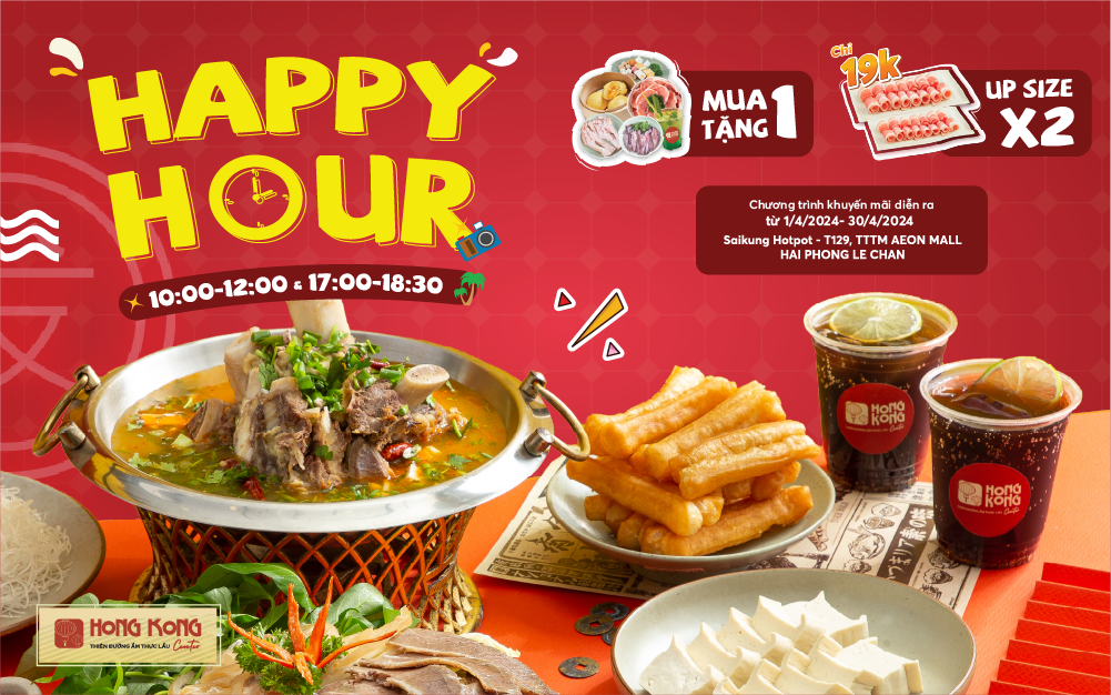 HAPPY HOUR – KHUNG GIỜ VÀNG, BẠT NGÀN ƯU ĐÃI