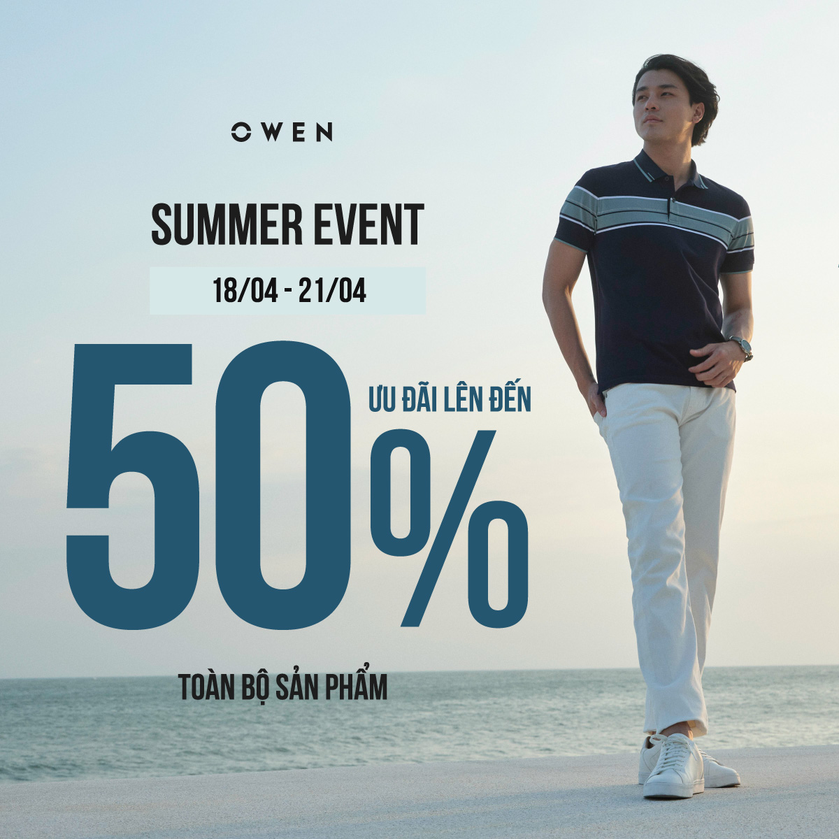 OWEN – SUMMER EVENT I ƯU ĐÃI TỚI 50% TOÀN BỘ SẢN PHẨM