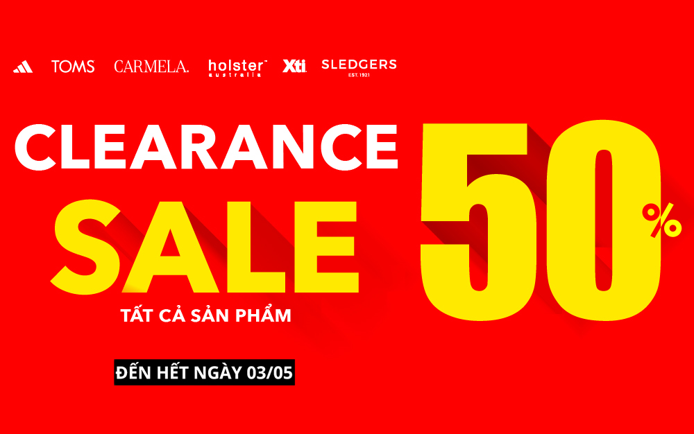 BÙNG NỔ CLEARANCE SALE 50% MÙA LỄ NÀY CHO BẠN