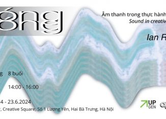 ”Sóng Sóng” – Chuỗi workshop Âm thanh trong thực hành sáng tạo