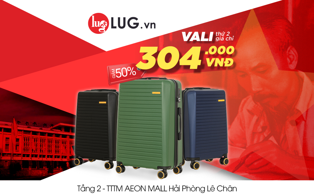 🔖 SIÊU DEAL ĐẠI LỄ – LUG GIẢM ĐẬM 50% – VALI CHỈ TỪ 304K