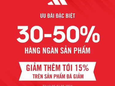 ADIDAS - ƯU ĐÃI ĐẶC BIỆT 30-50% HÀNG NGÀN SẢN PHẨM MUA CÀNG NHIỀU ƯU ĐÃI CÀNG LỚN