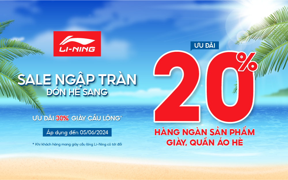 SALE NGẬP TRÀN – ĐÓN HÈ SANG CÙNG ƯU ĐÃI 20-50% HÀNG NGÀN SẢN PHẨM CỰC HOT