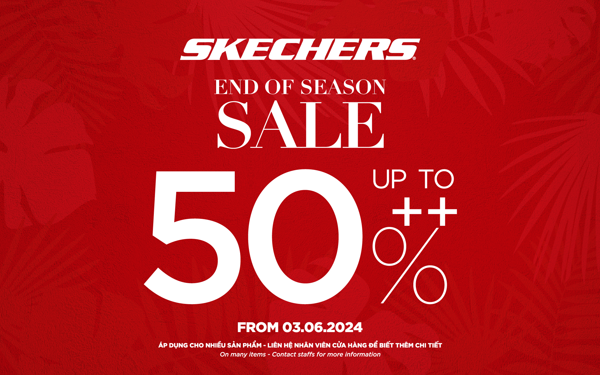 SKECHERS END OF SEASON SALE – SIÊU SALE CHÀO HÈ, GIẢM GIÁ LÊN ĐẾN 50%++