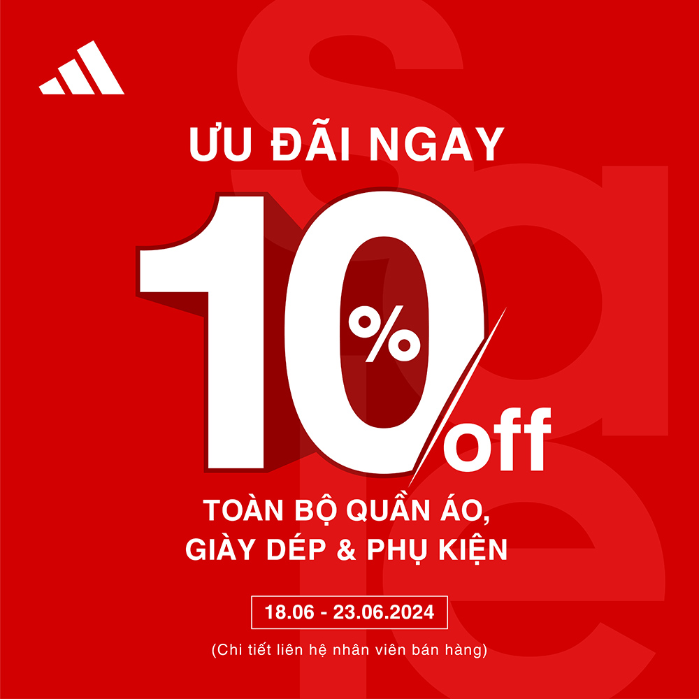 ADIDAS | TẬN HƯỞNG ƯU ĐÃI HẤP DẪN TRONG THÁNG 6 NÀY DUY NHẤT TẠI ADIDAS PHOENIX GIẢM 10-50% TOÀN BỘ SẢN PHẨM