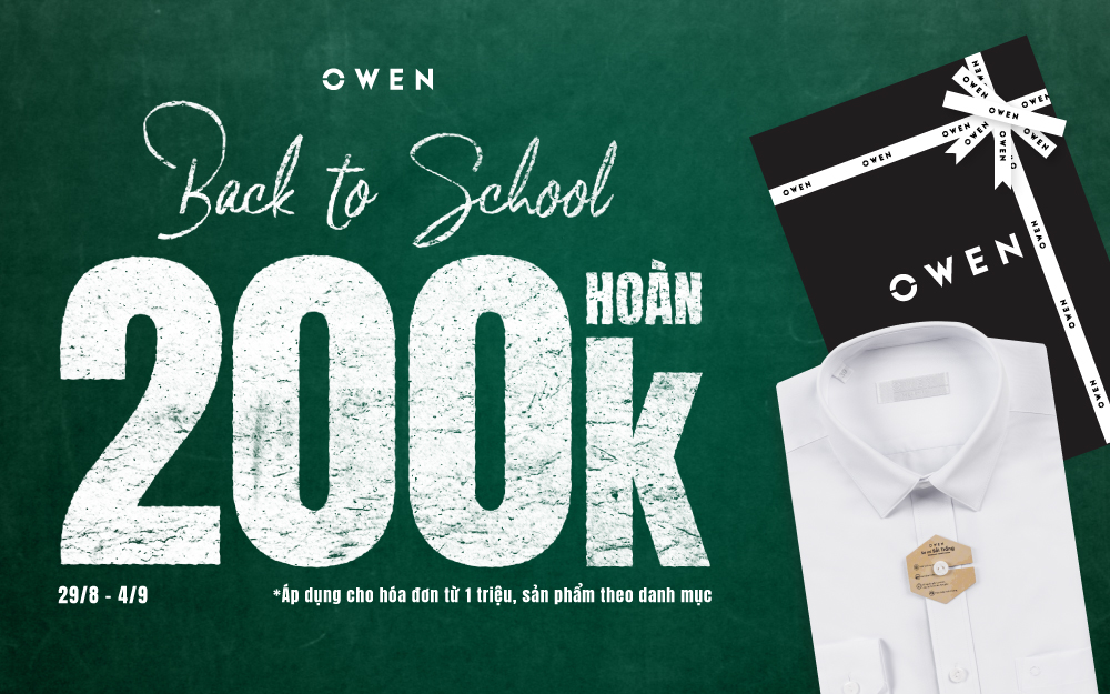 BACK TO SCHOOL | HOÀN TIỀN 200K