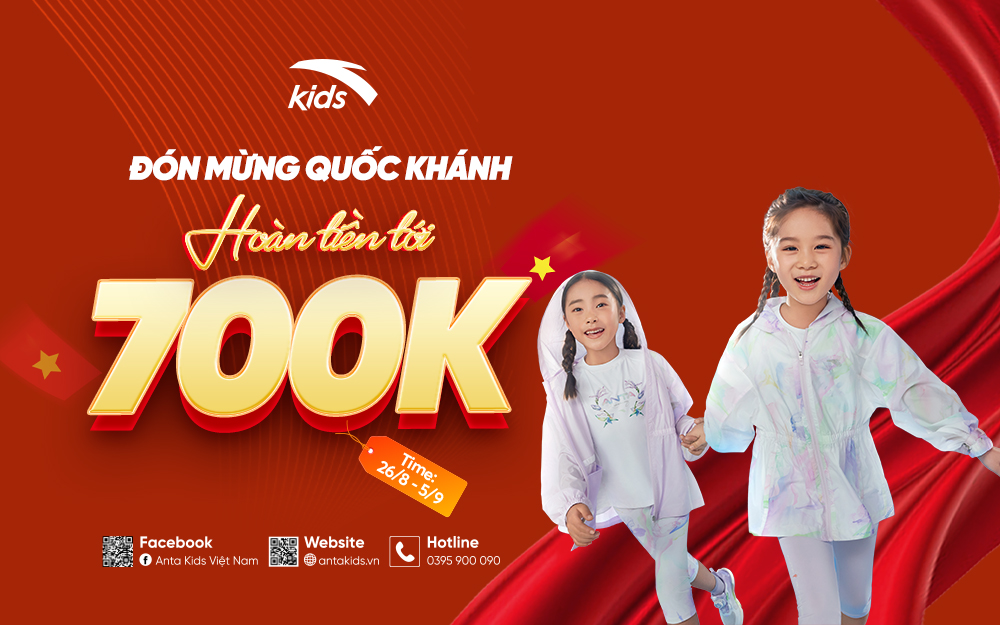 MỪNG QUỐC KHÁNH: ANTA KIDS HOÀN TIỀN TỚI 700K – GIẢM TỚI 50% CÁC SẢN PHẨM HOT HIT