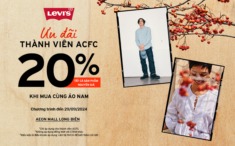 LEVI’S | ƯU ĐÃI DÀNH CHO THÀNH VIÊN ACFC