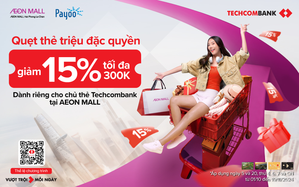 💥TECHCOMBANK BÙNG NỔ ƯU ĐÃI LÊN ĐẾN 15% 💥