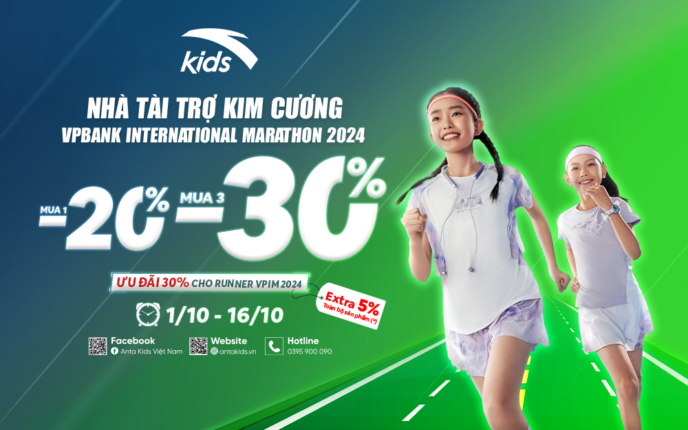 ANTA KIDS ƯU ĐÃI MUA NHIỀU GIẢM SÂU TỚI 30% CHÀO ĐÓN THÁNG VÀNG THỂ THAO