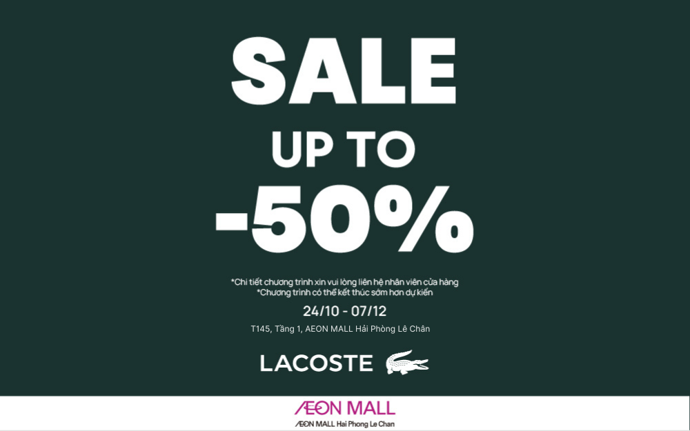 🐊ƯU ĐÃI CUỐI MÙA TỪ LACOSTE End Of Season Sale Up To 50% Off