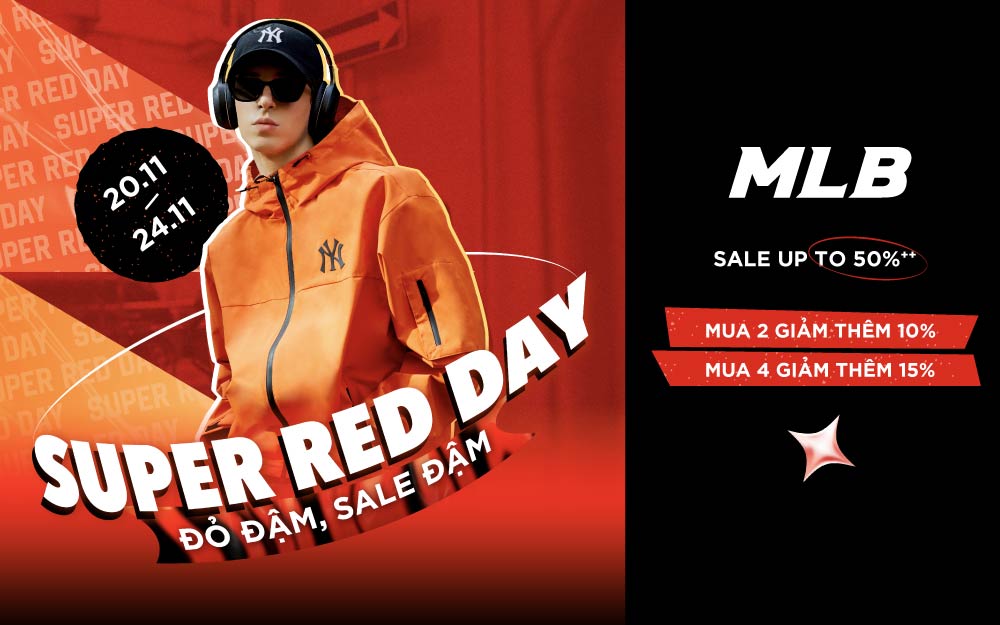 MLB SUPER RED DAY | Hàng ngàn sản phẩm được SALE UP TO 50%++ với giá siêu đậm sâu chỉ từ 500K