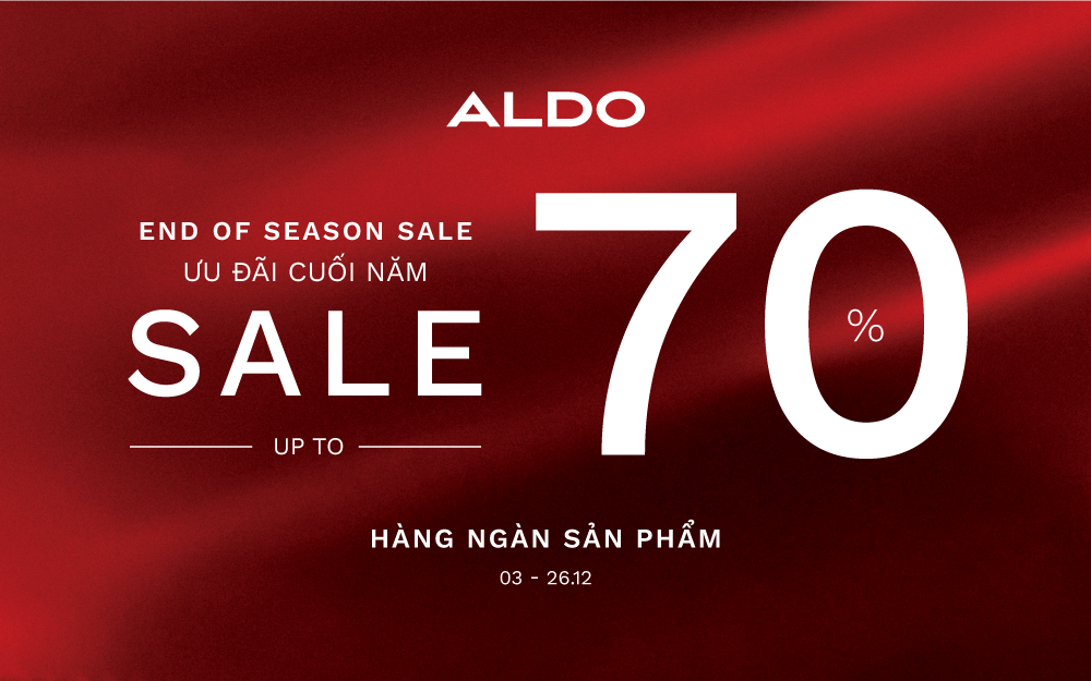 ALDO | END OF SEASON SALE – BÙNG NỔ ƯU ĐÃI ĐẾN 70%! ✨✨