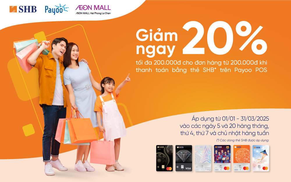 CHẠM THẺ SHB 🛍️ MUA SẮM GIẢM NGAY 20% 🛍️