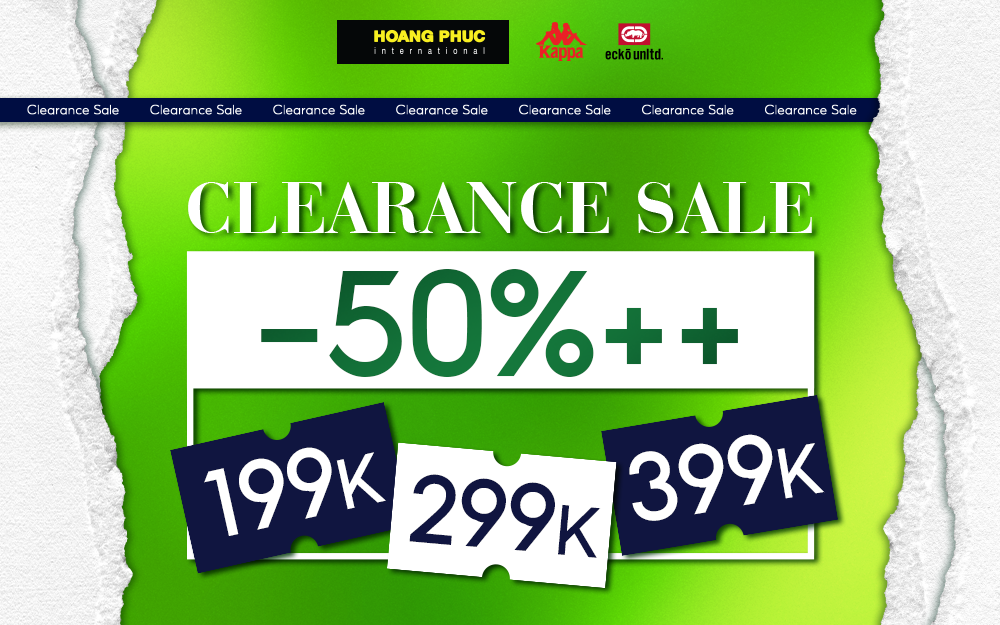 🎉 CLEARANCE SALE – LỄ HỘI MUA SẮM VỚI GIÁ CỰC SỐC TẠI CỬA HÀNG HOÀNG PHÚC! 🎉