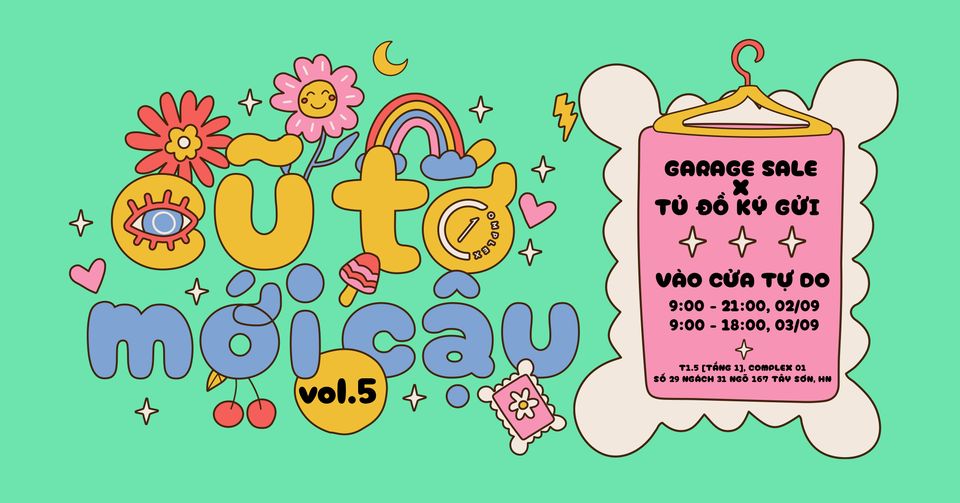 CŨ TỚ MỚI CẬU VOL.5: Garage Sale x Tủ đồ Ký gửi