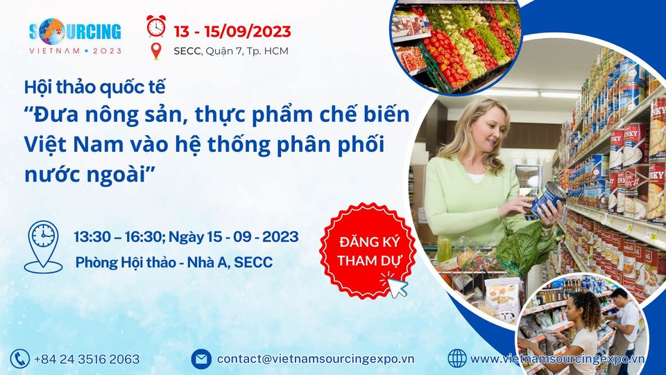 Đưa nông sản, thực phẩm chế biến Việt Nam vào hệ thống phân phối nước ngoài